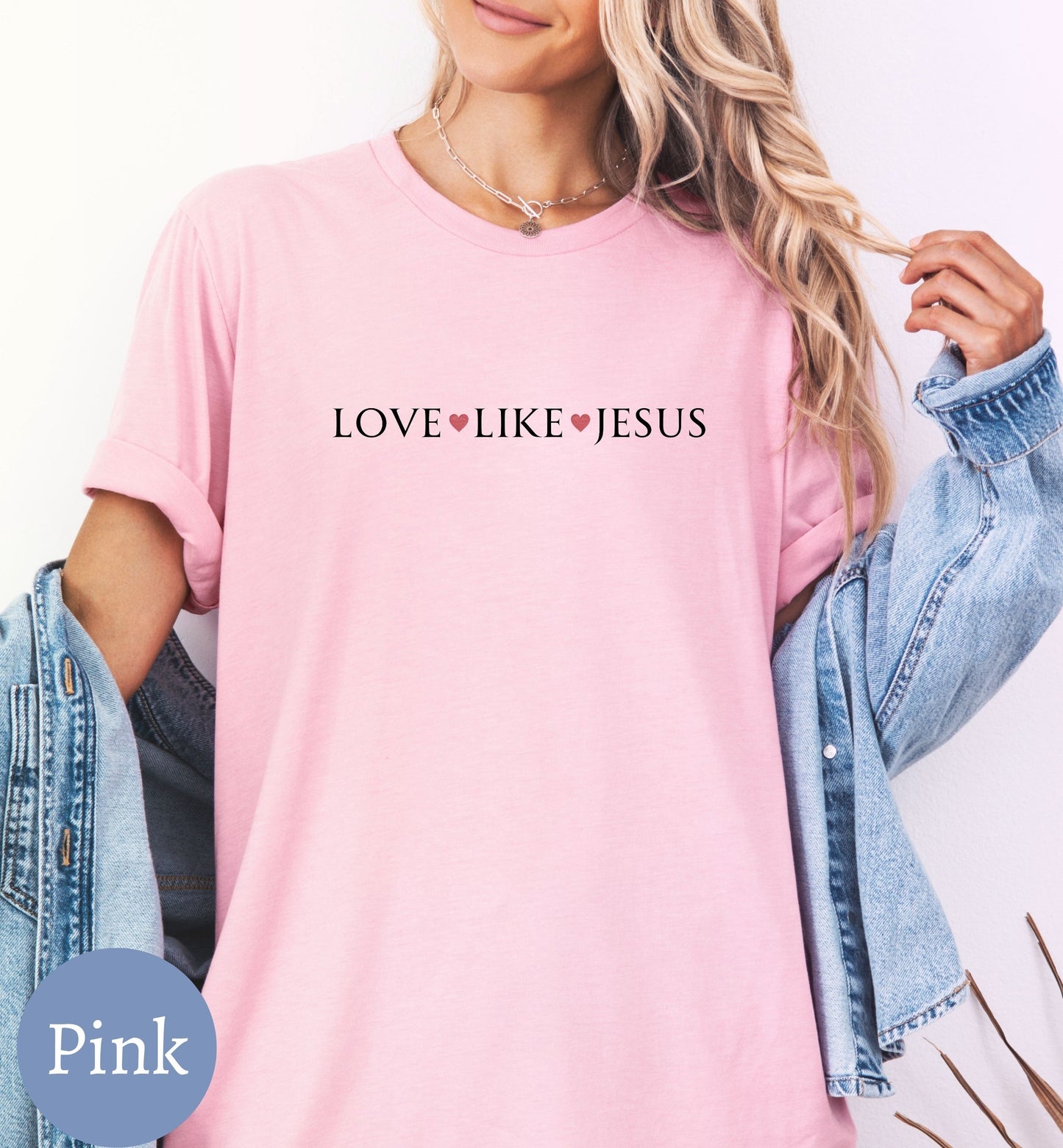 Love like Jesus, Women's faith shirt