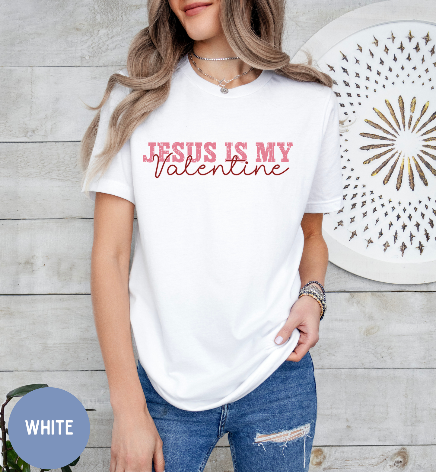 Jesus is my Valentine tee, Christian Valentine Shirt