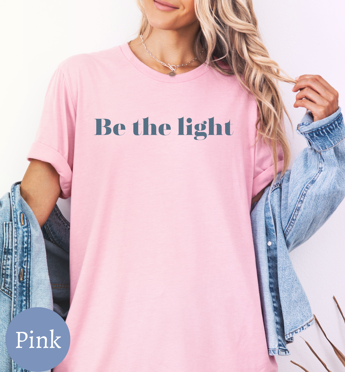 Be the Light, Women's faith shirt with back print design.