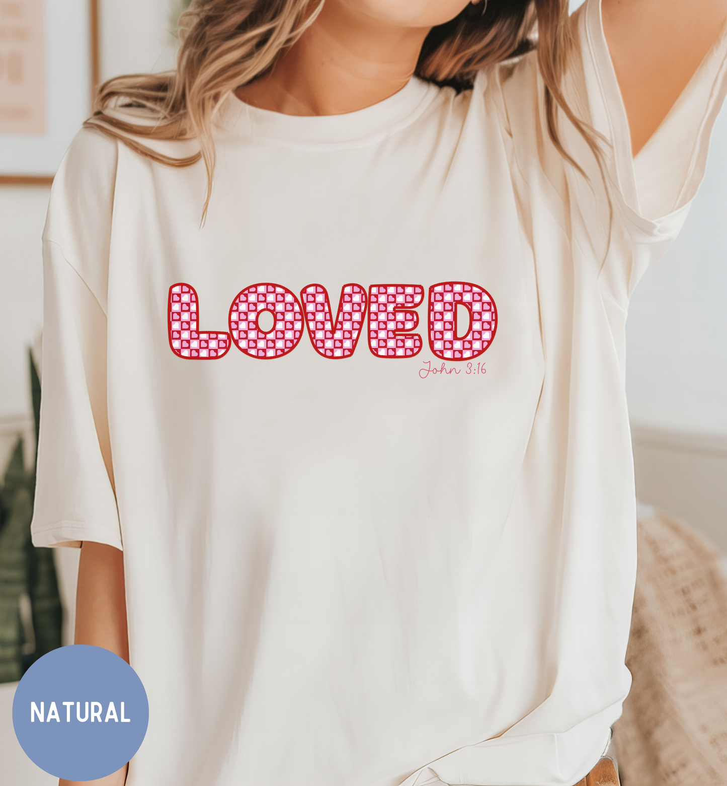 Christian Valentine Shirt, Loved John 3:16 tee for Women.