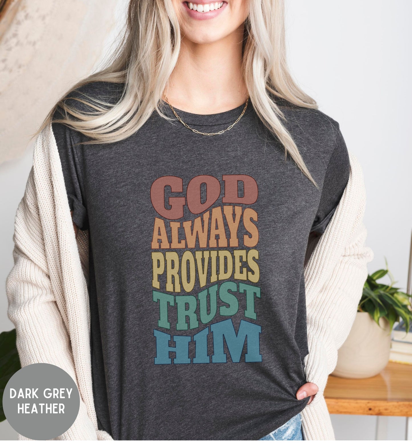 God always provides, trust him, Women's Christian Retro shirt