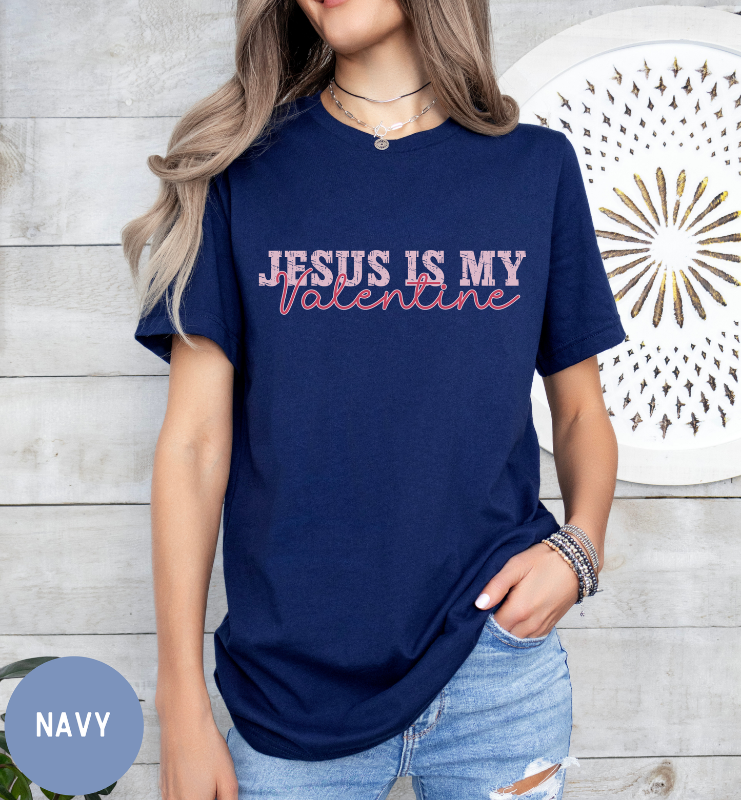 Jesus is my Valentine tee, Christian Valentine Shirt