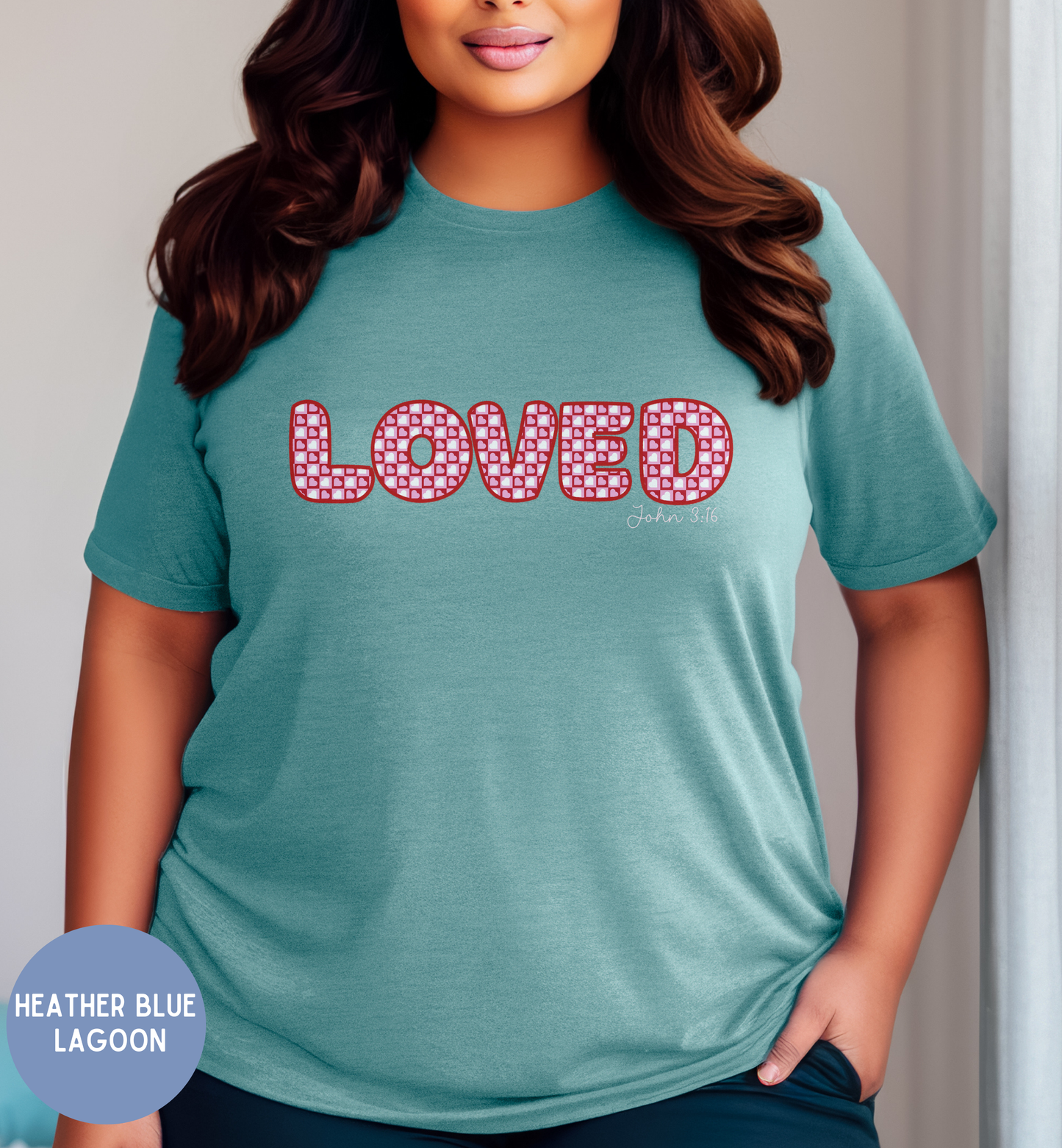 Christian Valentine Shirt, Loved John 3:16 tee for Women.