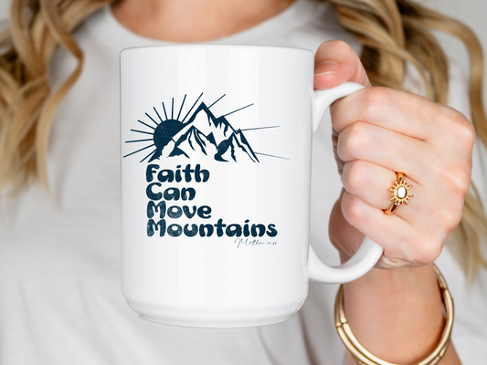 Christian coffee mug-Faith can move mountains -Bible verse mug