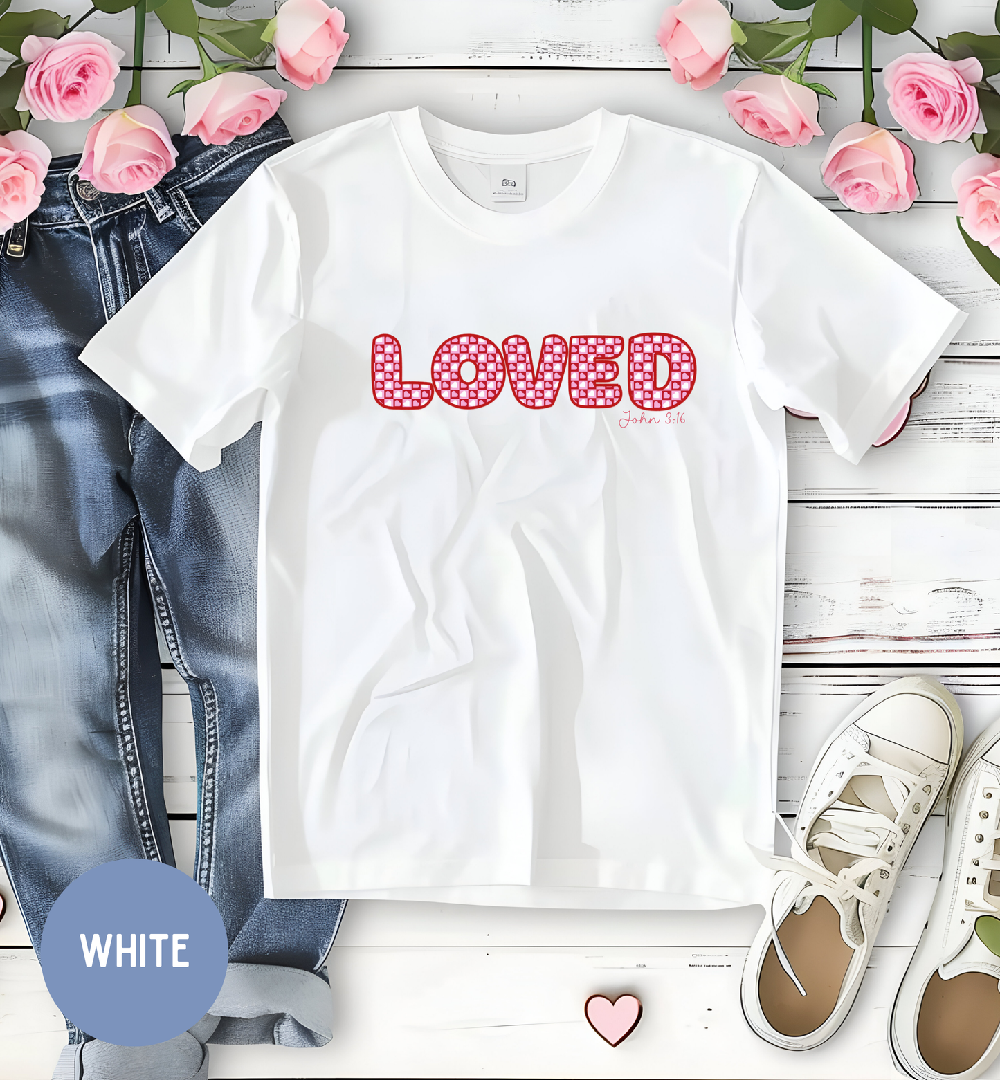 Christian Valentine Shirt, Loved John 3:16 tee for Women.