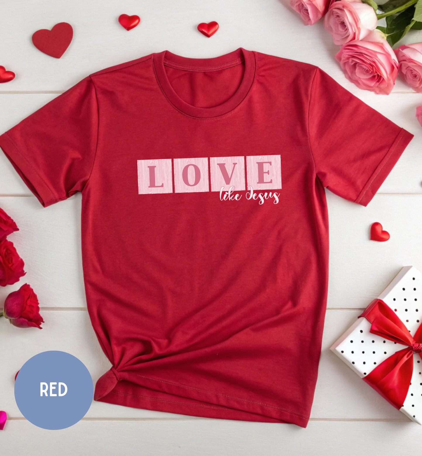 Love like Jesus - Christian shirt for women