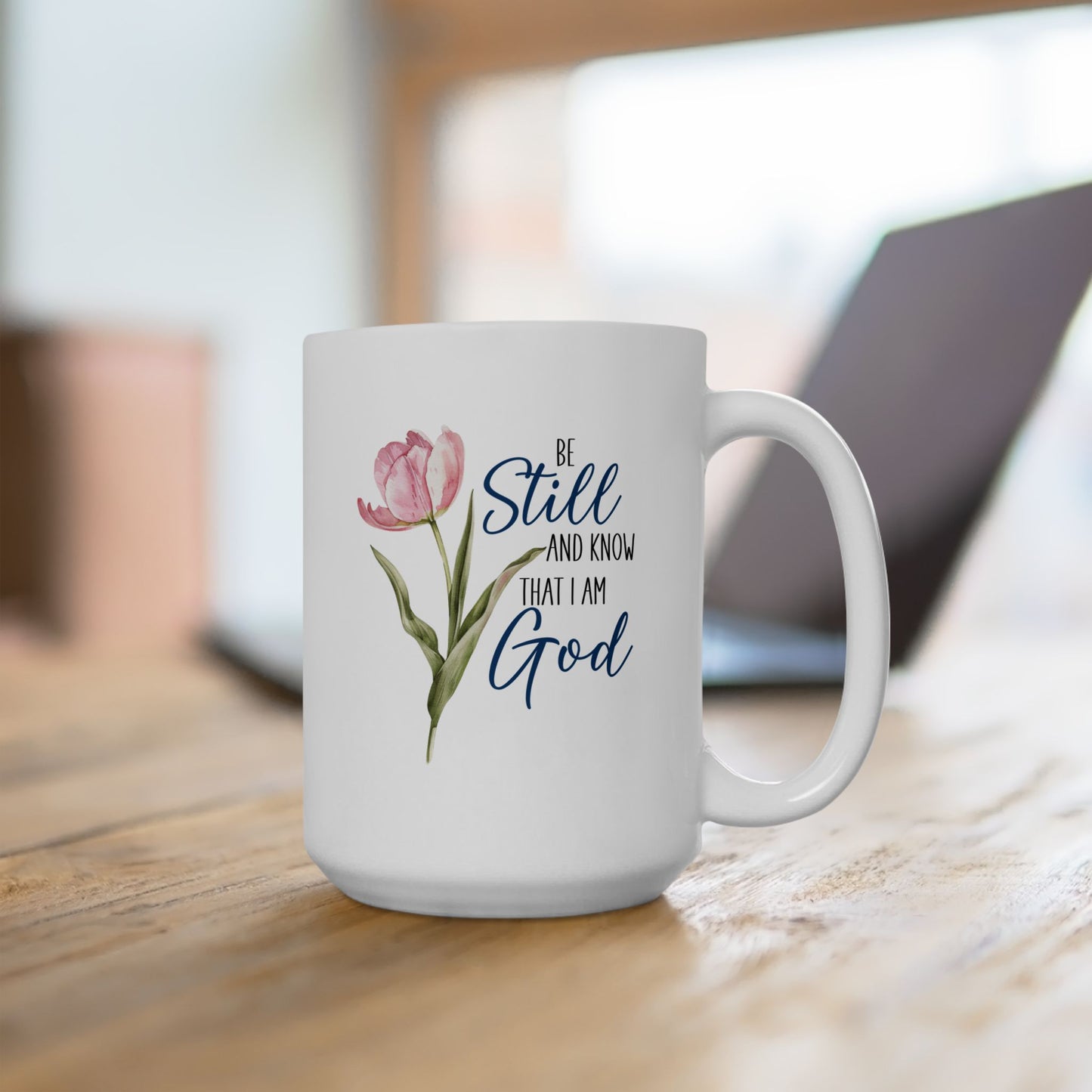 Be still and Know - Psalm 46:10 coffee mug for her.