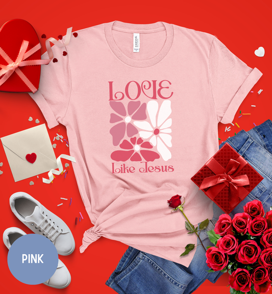 Love like Jesus- Retro Floral t-shirt for women