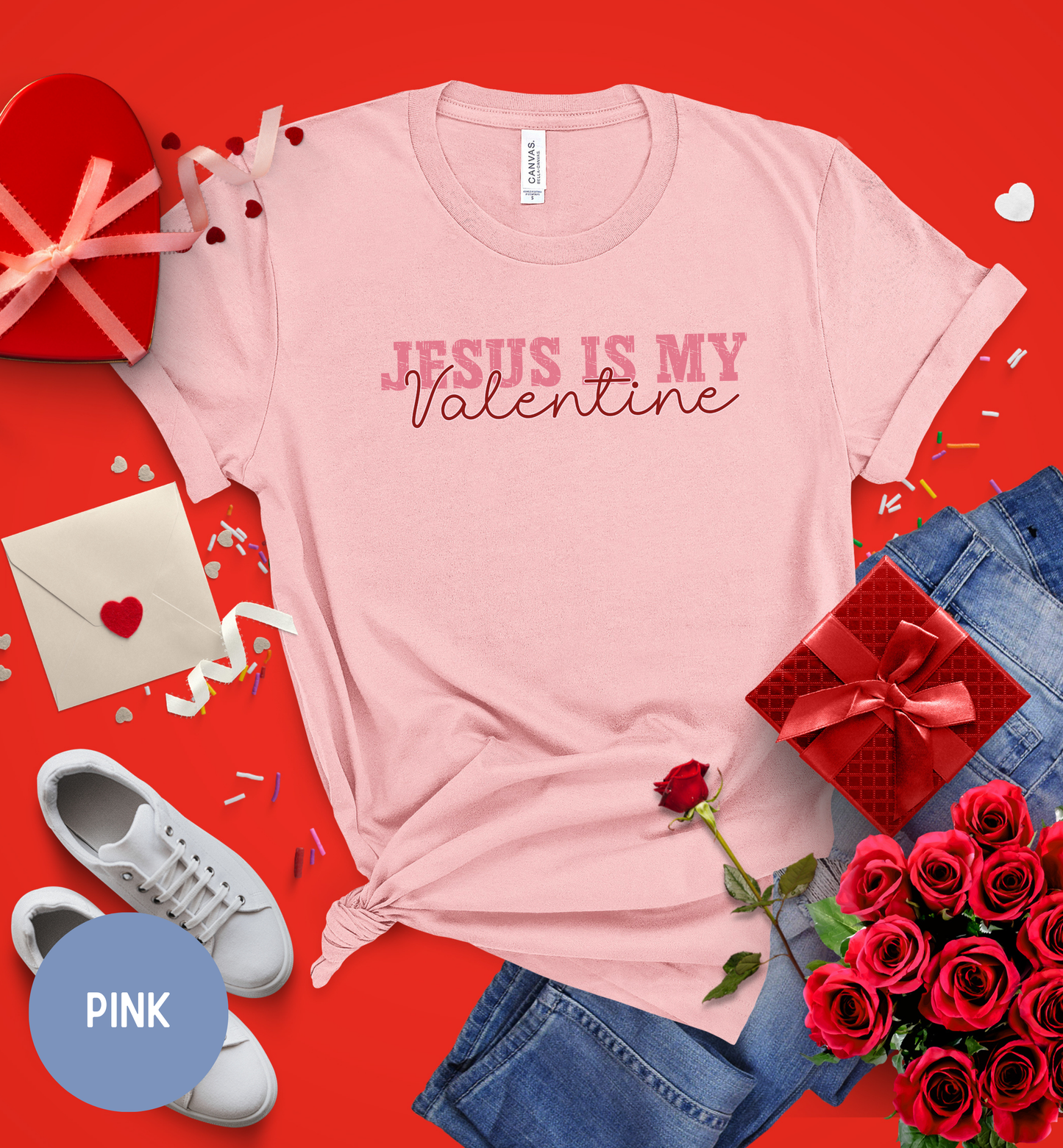 Jesus is my Valentine tee, Christian Valentine Shirt