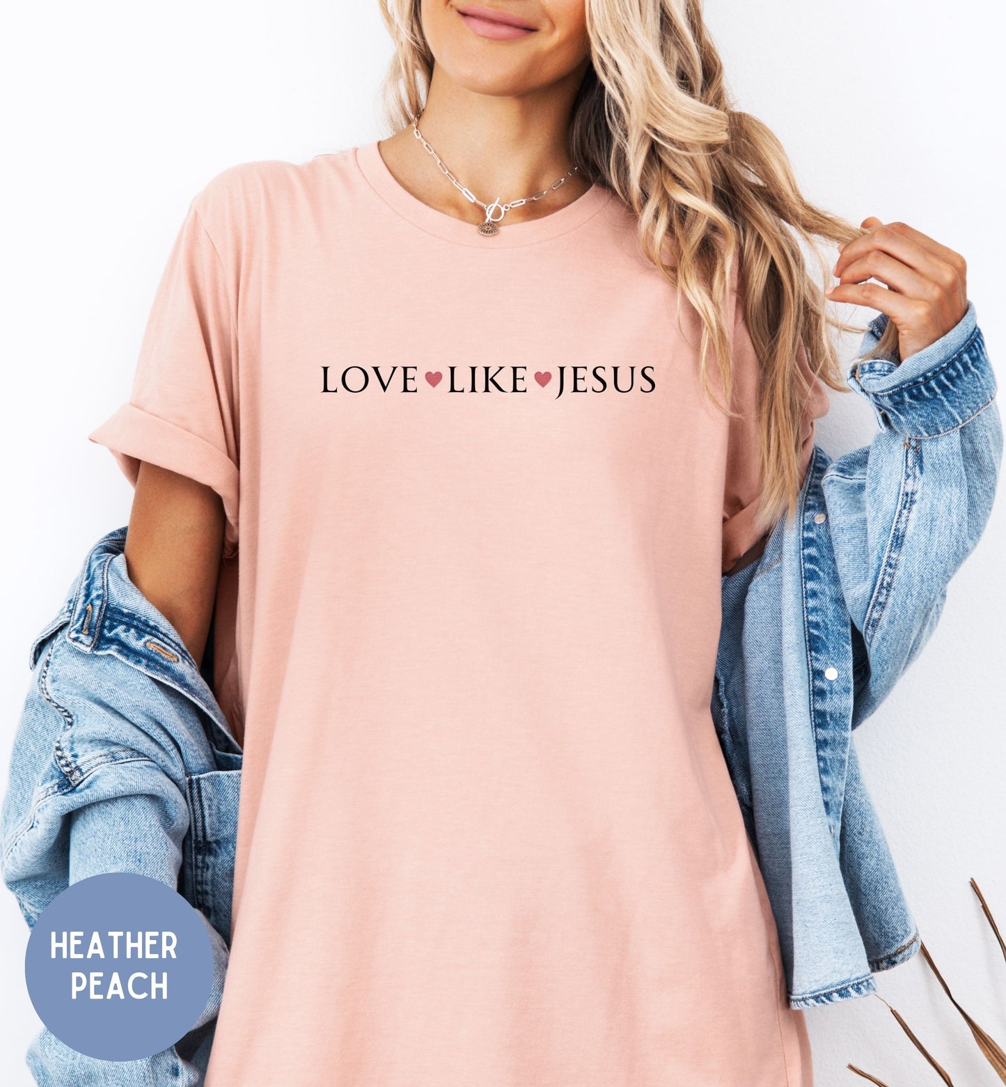 Love like Jesus, Women's faith shirt