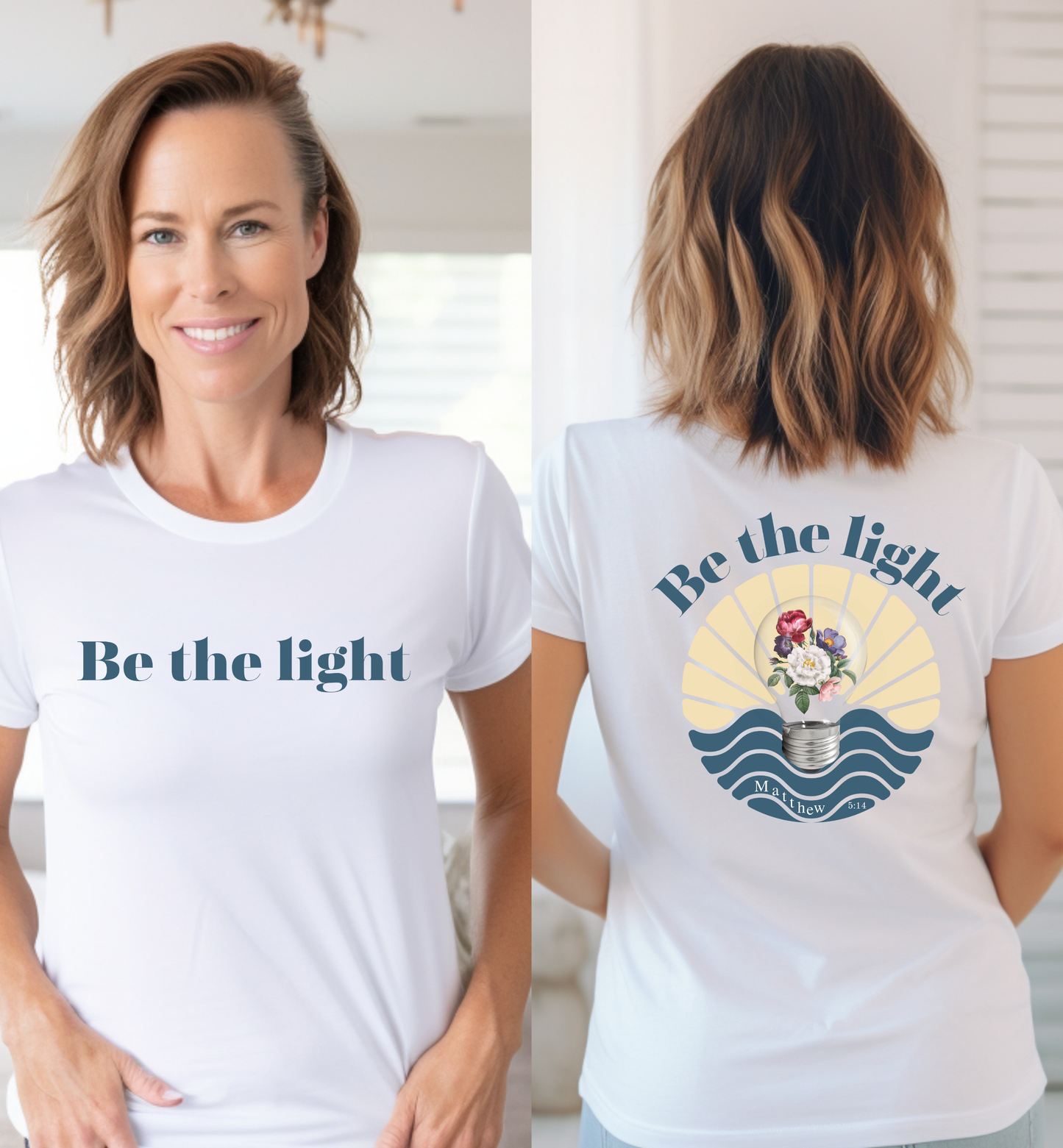 Be the Light, Women's faith shirt with back print design.