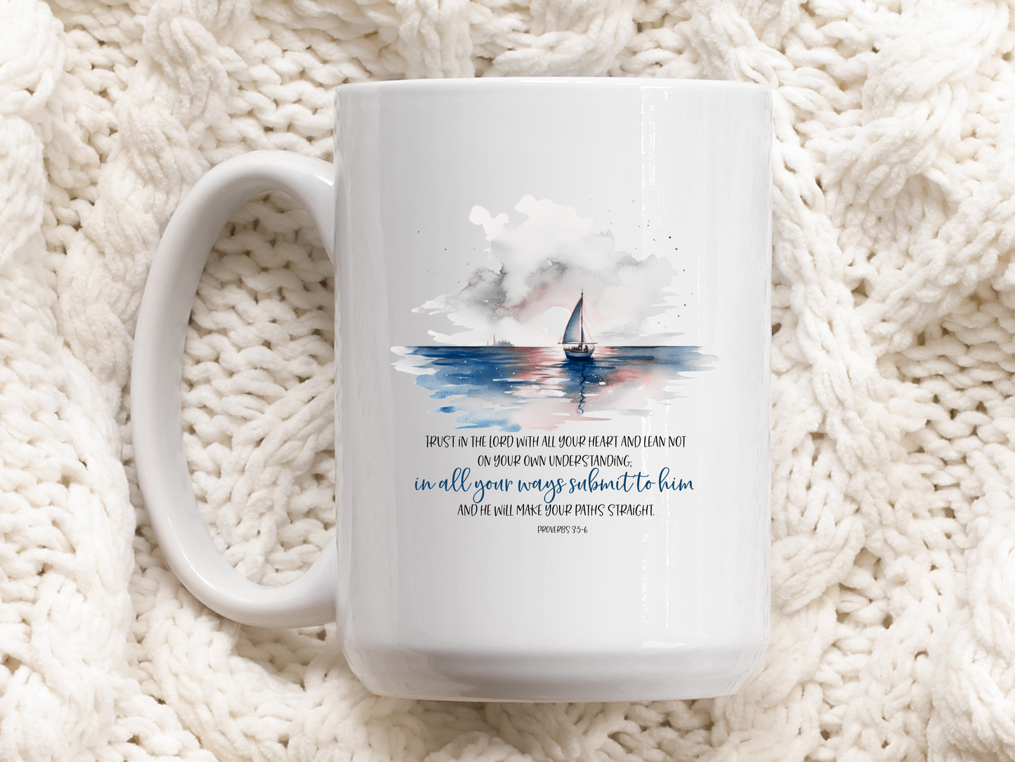 Proverbs 3:5-6 coffee mug, Sea lovers- Sailing coffee mug