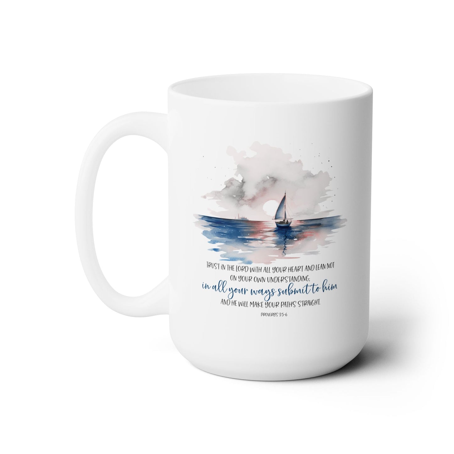 Proverbs 3:5-6 coffee mug, Sea lovers- Sailing coffee mug