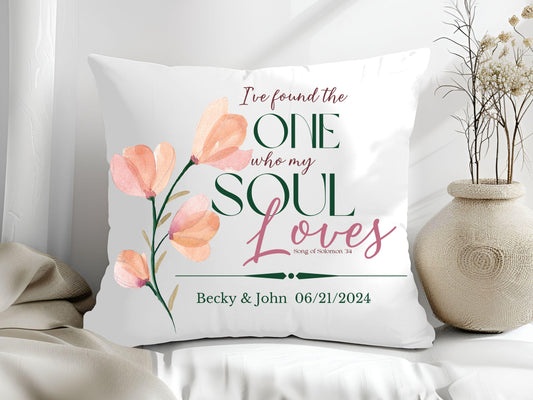 Personalized Wedding Day Pillow - with bible verse "I found the one who my soul loves" Song of Solomon.