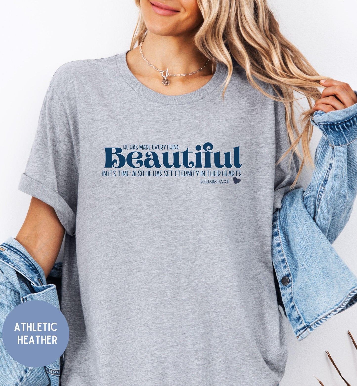 He makes everything beautiful - Christian Bible verse Faith tee for women,